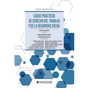 Casos prácticos derecho trabajo y seguridad social