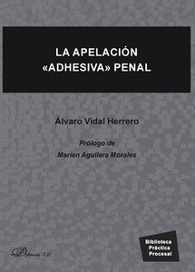 Apelación Adhesiva Penal, La