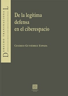 De la legítima defensa en el ciberespacio