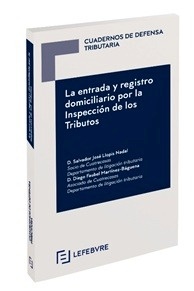 Entrada y registro domiciliario por la Inspección de los tributos, La