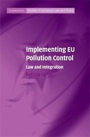 Implementing EU Pollution Control "Law and Integration"