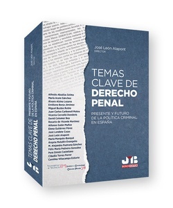 Temas clave de Derecho penal. Presente y futuro