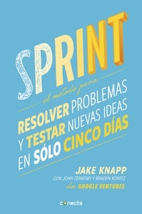 Sprint "el método para resolver problemas y testar nuevas ideas en solo cinco días."