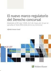 Nuevo marco regulatorio de derecho concursal