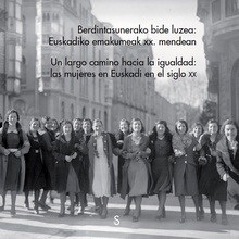 Un largo camino hacia la igualdad: las mujeres de Euskadi en el siglo xx