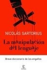 La manipulación del lenguaje "breve diccionario de los engaños"