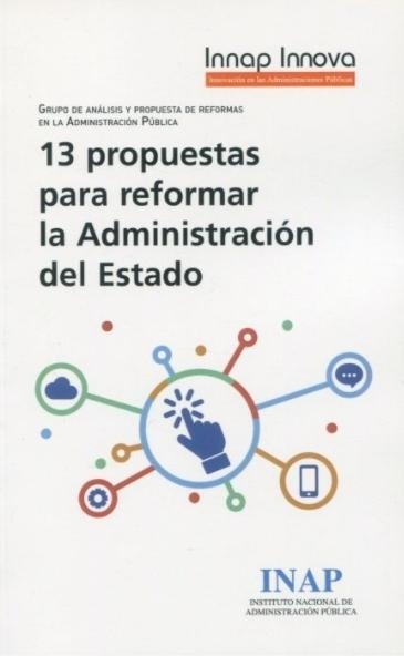 13 propuestas para reformar la Administración del Estado