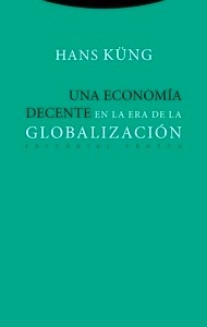 Una economía decente en la era de la globalización