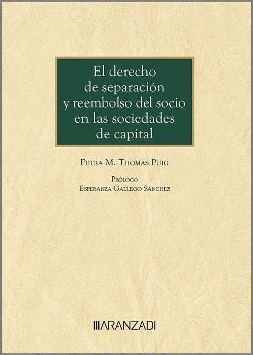 Derecho de separacion y reembolso del socio en las sociedades de capital