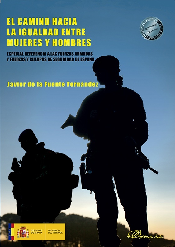 Camino hacia la igualdad entre mujeres y hombres, el "Especial referencia a las fuerzas armadas y fuerzas y cuerpos de seguridad de España"