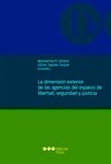 Dimensión exterior de las agencias del espacio de libertad, seguridad y justicia, La