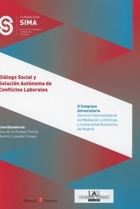 Diálogo social y solución autónoma de conflictos laborales