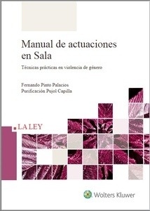 Manual de actuaciones en Sala. Técnicas prácticas en violencia de género