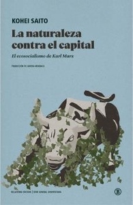 Naturaleza contra el capital, La "el socialismo de Karl Marx"