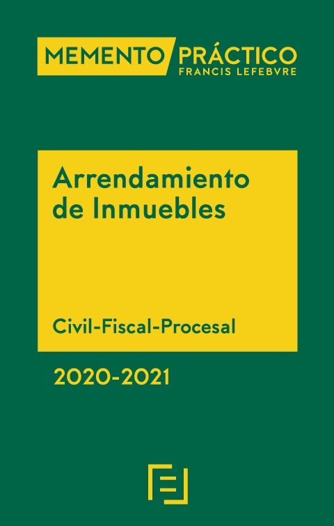 Memento Práctico Arrendamiento de Inmuebles 2022-2023 "Civil - Fiscal - Procesal"
