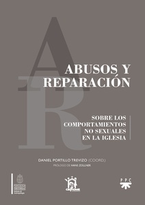 Abusos y reparación "Sobre los comportamientos no sexuales en la iglesia"