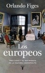 Europeos, Los "Tres vidas y el nacimiento de la cultura cosmopolita"