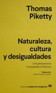 Naturaleza, cultura y desigualdades "Una perspectiva comparada e histórica"