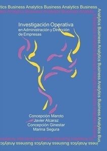 Investigación Operativa en la administración y Dirección de Empresas