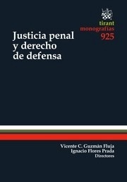 Justicia Penal y Derecho de Defensa