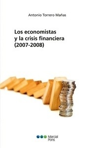 Economistas y la crisis financiera (2007-2008), Los