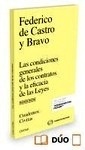 Condiciones generales de los contratos y la eficacia de las leyes, Las