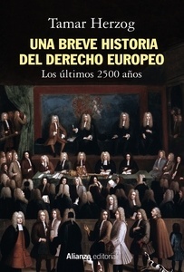 Una breve historia del derecho europeo "los últimos 2500 años"