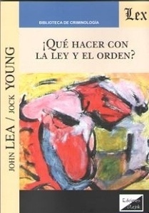 Qué hacer con la ley y el orden?