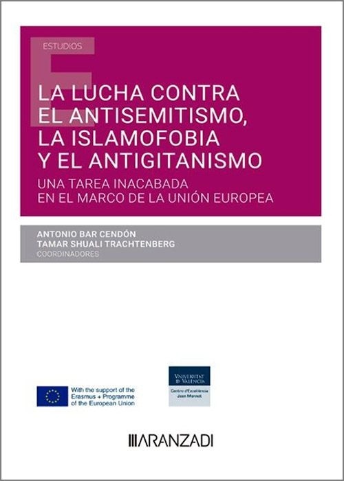 La lucha contra el antisemitismo, la islamofobia y el antigitanismo: "Una tarea inacabada en el marco de la Unión Europea"