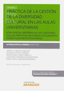 Práctica de la gestión de la diversidad cultural en las aulas universitarias "(Con Especial Referencia a las Cuestiones Legales Prácticas Aplicables a Estudiantes e Investigadores Extranjeros)"