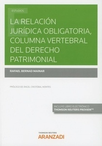 Relación jurídica obligatoria, columna vertebral del derecho patrimonial, La (Dúo)