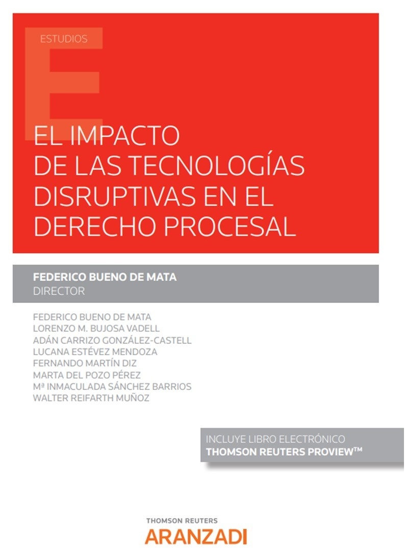 Impacto de las tecnologías disruptivas en el derecho procesal, El