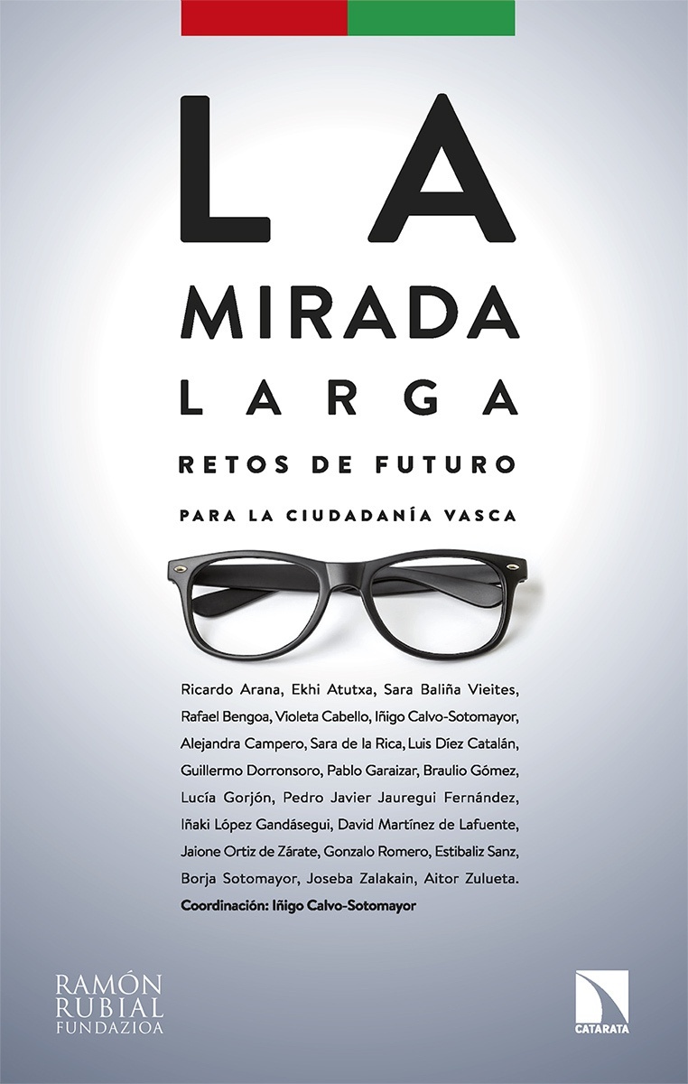 La mirada larga "Retos de futuro para la ciudadanía vasca"