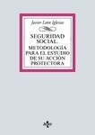 Seguridad Social. Metodología para el estudio de su acción protectora