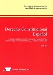 Derecho Constitucional Español (III). Los derechos fundamentales en la constitución española de 1978.
