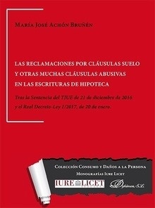 Reclamaciones por cláusula suelo y otras muchas cláusulas abusivas en las escrituras de hipoteca, Las