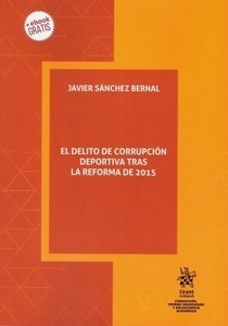 Delito de corrupción deportiva tras la reforma de 2015, El