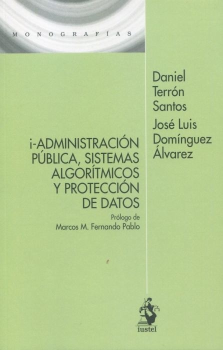 i-Administración Pública, sistemas algorítmicos y protección de datos