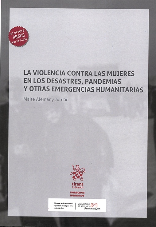 La violencia contra las mujeres en los desastres, pandemias y otras emergencias humanitarias
