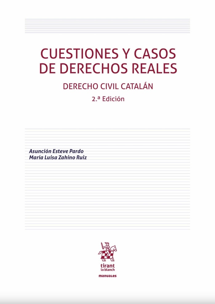 Cuestiones y Casos de Derechos Reales. Derecho Civil Catalán