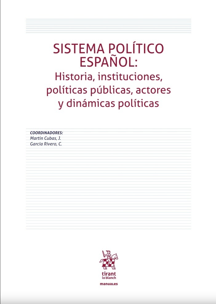 Sistema político español: Historia, instituciones, políticas públicas, actores y dinámicas políticas