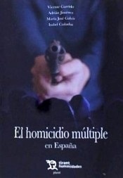 Homicidio múltiple en España, El