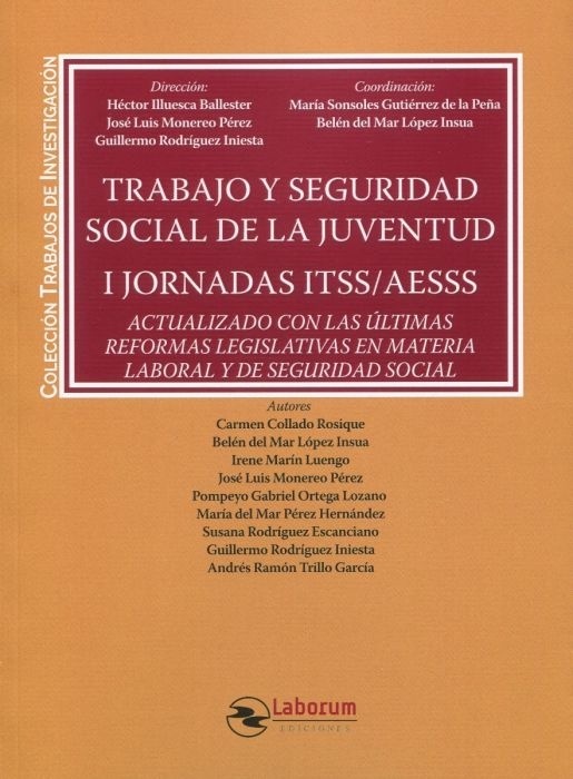 Trabajo y Seguridad Social de la juventud "I Jornadas ITSS/AESSS. Actualizado con las últimas reformas legislativas en materia laboral y de seguridad social"