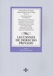 Lecciones de Derecho Privado. Tomo III Derechos reales