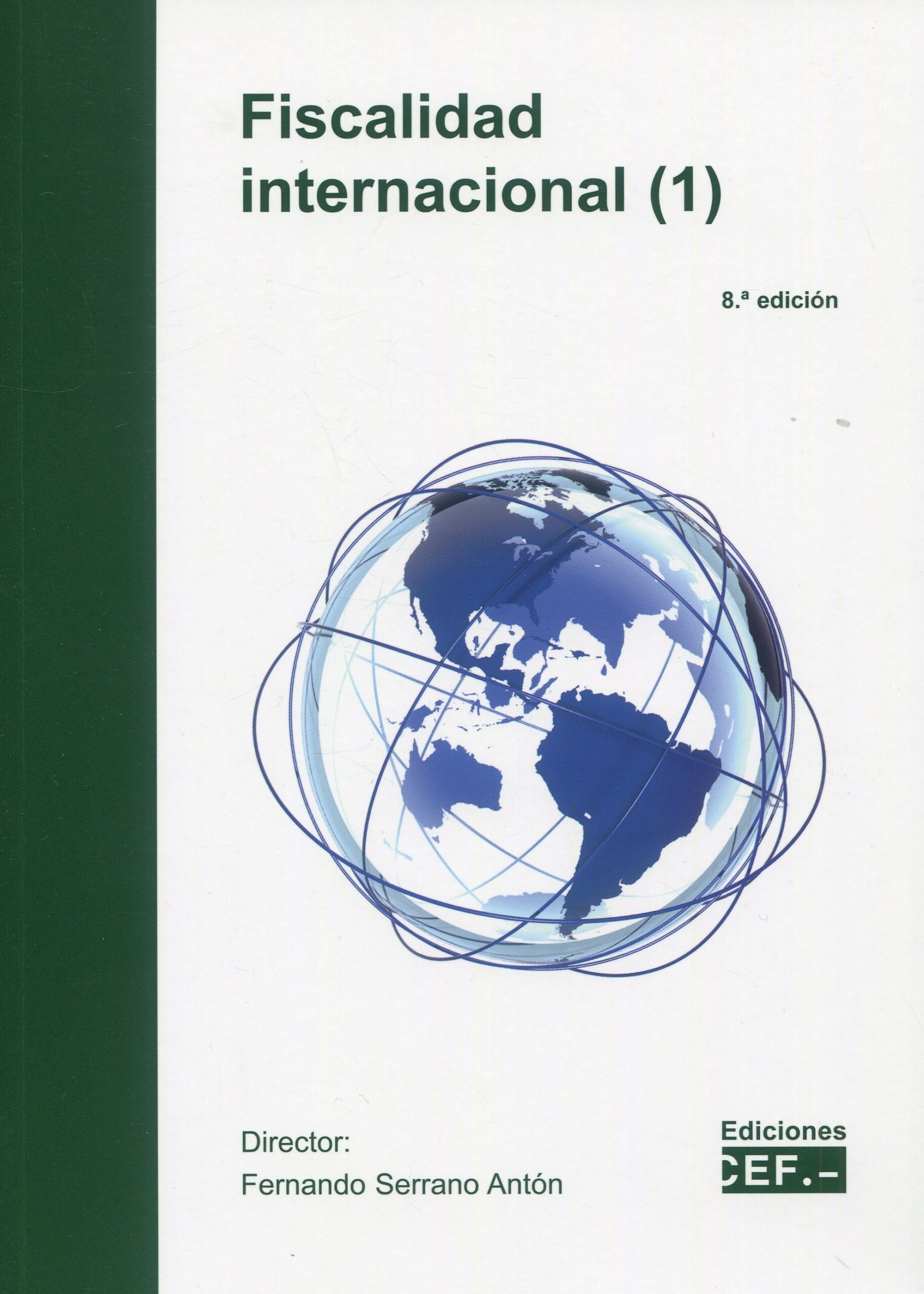 Fiscalidad Internacional (2 Vols)