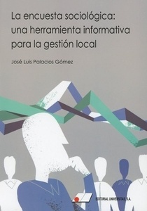 Encuesta sociológica, La  Una herramienta informativa para la gestión local