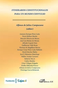 Itinerarios constitucionales para un mundo convulso