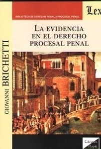 Evidencia en el derecho procesal penal, La