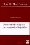 Matrimonio religioso y su trascendencia jurídica, El