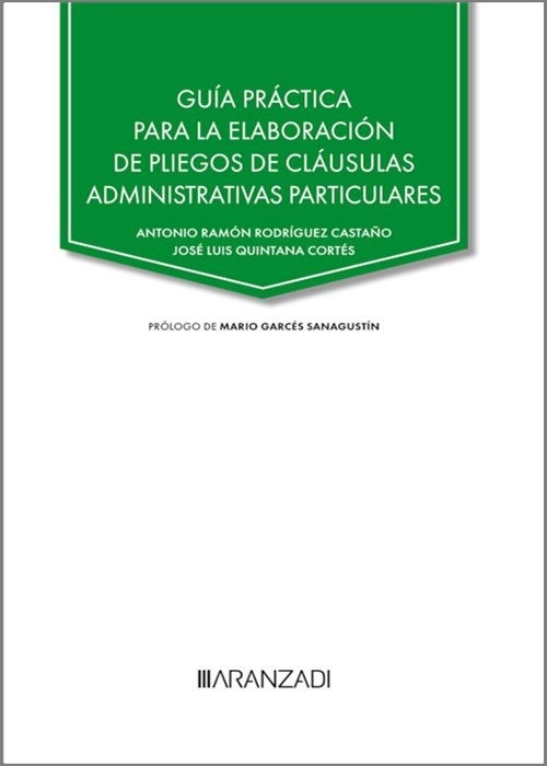 Guía práctica para la elaboración de pliegos de cláusulas administrativas particulares